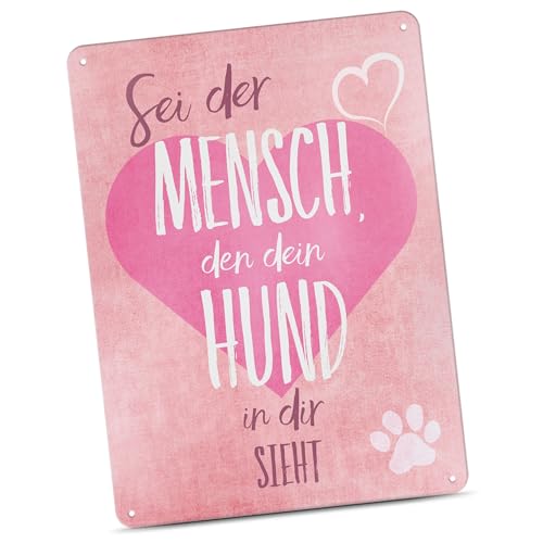 PfotenSchild Retro Blechschild - Sei der Mensch, den dein Hund in dir sieht - als Geschenk und Deko für Hundebesitzer Metallschild A4, (30x21 cm) von PfotenSchild