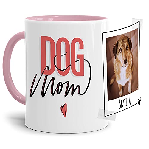 Tasse mit Spruch - Collage personalisieren - Dogmom - Hundetasse - Für Hundeliebhaber und Hundebesitzer - 1 Bild + 1 Name, Innen & Henkel Rosa, 300 ml von PfotenSchild