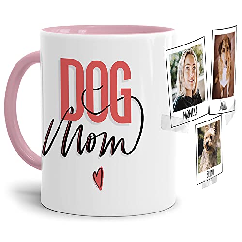 Tasse mit Spruch - Collage personalisieren - Dogmom - Hundetasse - Für Hundeliebhaber und Hundebesitzer - 3 Bilder + 3 Namen, Innen & Henkel Rosa, 300 ml von PfotenSchild