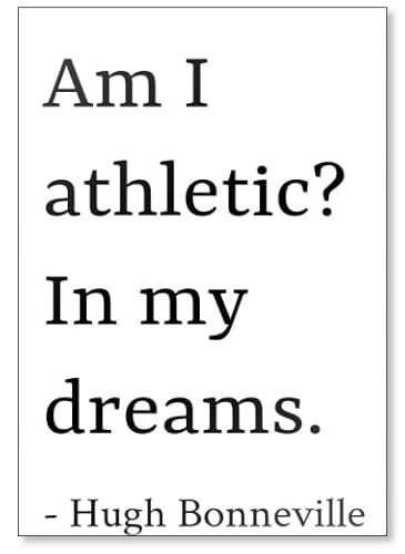 Am I athletic? In my dreams Kühlschrankmagnet mit Zitaten von Hugh Bonneville, weiß von Photo Magnet