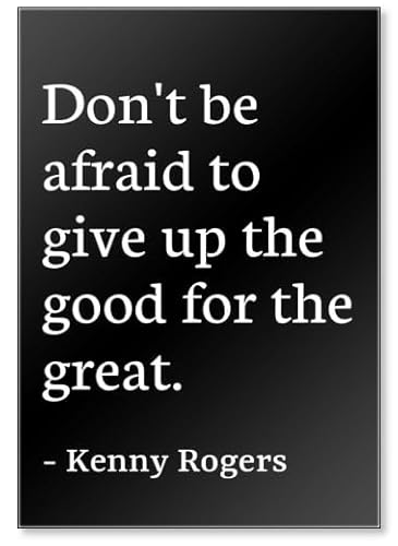 Don't be worry to give up the good for the gr. Kühlschrankmagnet, Aufschrift"Kenny Rogers", Zitat, Schwarz von Photo Magnet