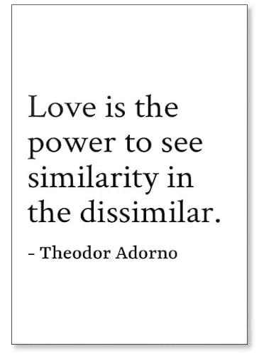 Kühlschrankmagnet mit Zitat"Love is the power to see similarity in the d" Theodor Adorno, weiß von Photomagnet
