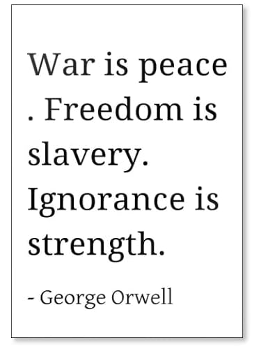 War is peace Freedom is slavery. Ignorance i. Kühlschrankmagnet, George Orwell Zitate, weiß von Photomagnet