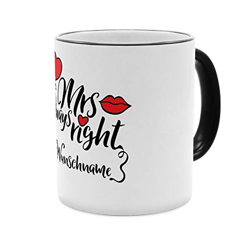 PhotoFancy® Tasse mit Namen personalisiert - Motiv Mrs. Always Right individuell gestalten - Farbvariante Schwarz von PhotoFancy