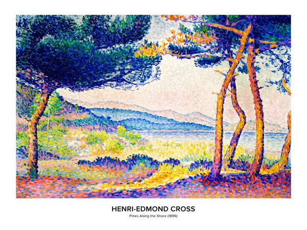 Photocircle Poster / Leinwandbild - Henri-Edmond Cross: Kiefern am Ufer - Ausst.-poster Photocircle Poster / Leinwandbild - Henri-Edmond Cross: Kiefern am Ufer - Ausst.-poster von Photocircle