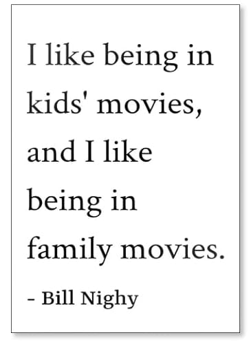 I like being in kids' films and I like being i. Kühlschrankmagnet, Motiv: Bill Nighy Zitate, weiß von Photomagnet