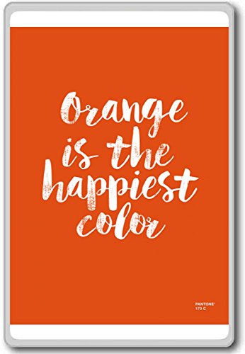 Orange Is The Happiest Color - motivational inspirational quotes fridge magnet - Kühlschrankmagnet von Photosiotas