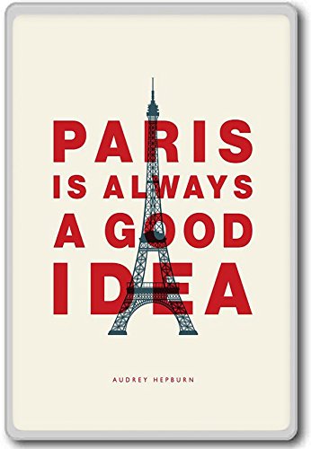 Paris Is Always A Good Idea, Audrey Hepburn - motivational inspirational quotes fridge magnet - Kühlschrankmagnet von Photosiotas