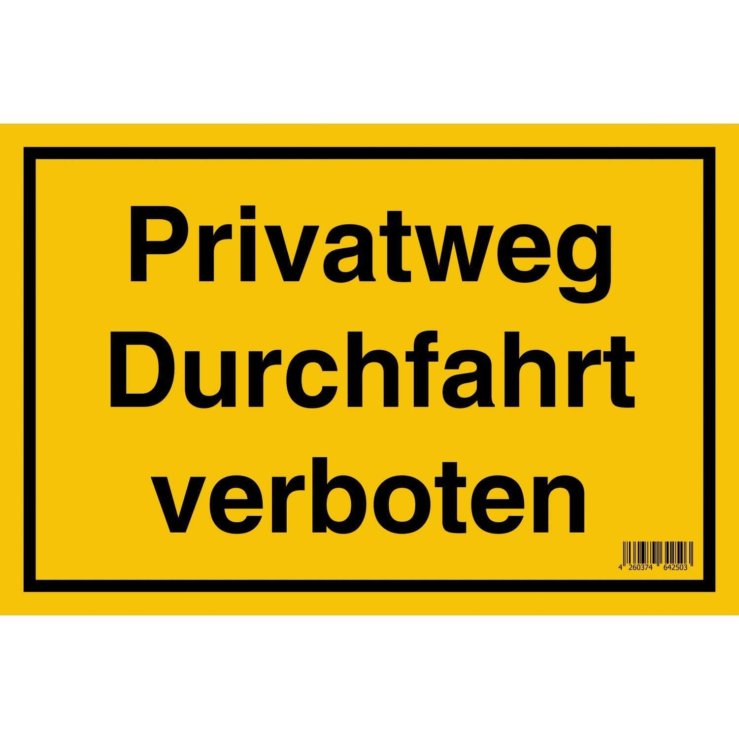 Signum Safety Signs Hinweisschild Privatweg Durchfahrt verboten 20x30 cm Gelb von Pinter Signum SSS