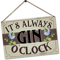 Es Ist Immer Gin O Uhr Metall Plaque Bar Zeichen Tonic G &t Lustige Retro Wodka Geschenkidee. Im Freien Oder Drinnen. Verwittert Sauber Neu von PixPrintUK
