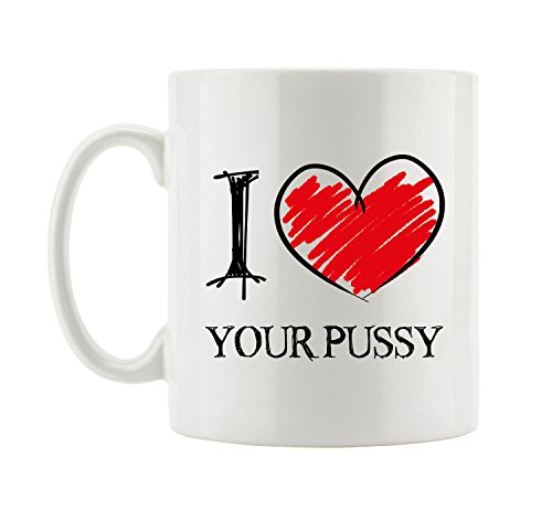 Pixxprint I Love Your Pussy Fun Tasse von Pixxprint