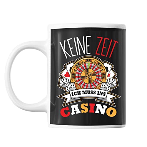 Tasse Keine Zeit ich muss ins Casino | Tasse lustig Fun Tasse Geschenkideen fürs Büro zum Geburtstag Jubiläum Kaffeetasse Bürotasse von Planetee