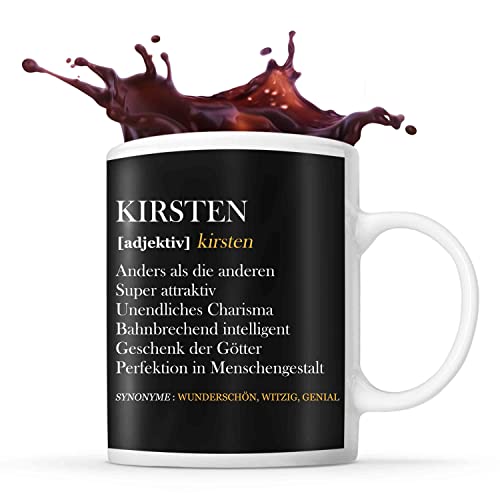 Tasse Kirsten | Definition Vorname | Tasse mit Spruch lustig Fun Tasse Geschenkideen fürs Büro zum Geburtstag Jubiläum Kaffeetasse Bürotasse von Planetee