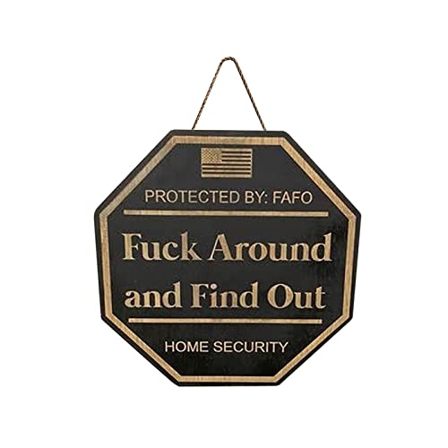 Plcnn „Fuck Around and Find Out“-Hofschild, Fafo-Hofschild Zum Aufhängen, „Fuck Around and Find Out“, Haussicherheitsschild, Sicherheitswarnschild aus Holz für Haustür, Fenster, Hof, Garten,(#1) von Plcnn