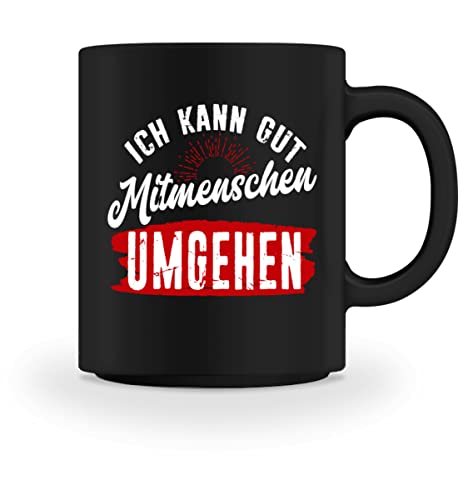 Lustige Tasse Mit Spruch In Schwarz Beidseitig Bedruckt - Sarkasmus Kaffeetasse Kaffeebecher - Witzige Deko von PlimPlom