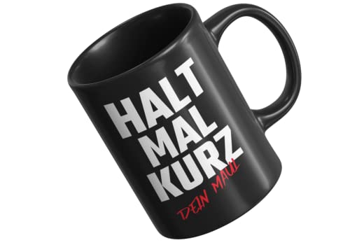 Tasse Mit Spruch - Halt Mal Kurz Dein Maul - Beidseitig Bedruckt - Sarkasmus Spruch Tasse Für Die Arbeit Büro Oder Zuhause - Lustige Kaffeetasse Als Geschenk Idee von PlimPlom