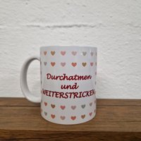 Keramik Tasse/Becher 11Oz 330 Ml - Durchatmen Und Weiterstricken von PlottbarShop