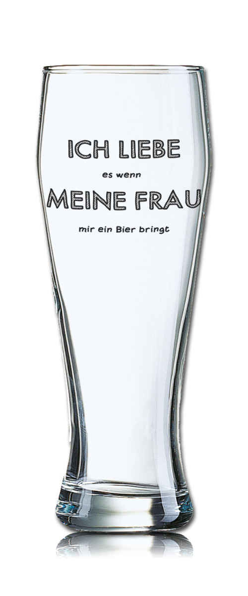 Lustiges Bierglas Weizenbierglas Bayern 0,5L - ICH LIEBE es wenn MEINE FRAU mir ein Bier bringt von PorcelainSite GmbH