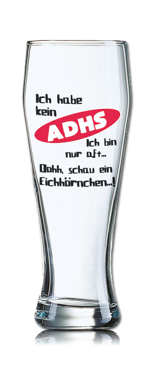 Lustiges Bierglas Weizenbierglas Bayern 0,5L - Ich habe kein ADHS Ich bin nur oft... Oohh, schau ein Eichhörnchen...! von PorcelainSite GmbH