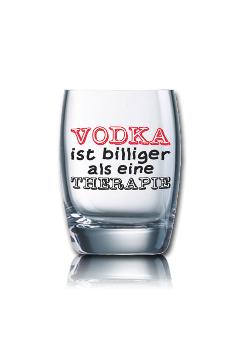 Lustiges Schnapsglas Salto 60 ml - VODKA ist billiger als eine THERAPIE von PorcelainSite GmbH