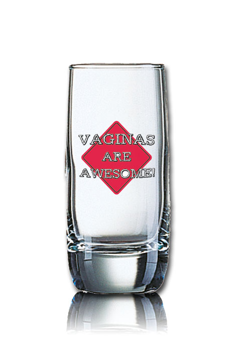 Lustiges Schnapsglas Vigne 60 ml - VAGINAS ARE AWESOME! von PorcelainSite GmbH