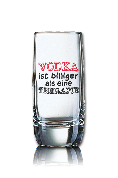 Lustiges Schnapsglas Vigne 60 ml - VODKA ist billiger als eine THERAPIE von PorcelainSite GmbH