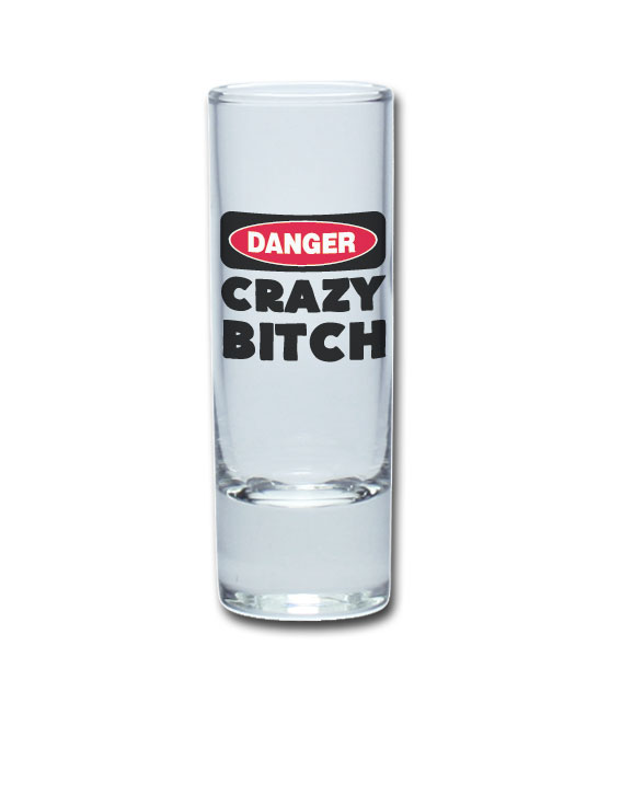 Lustiges Schnapsglas Wodkastange 65 ml - DANGER - CRAZY BITCH von PorcelainSite GmbH