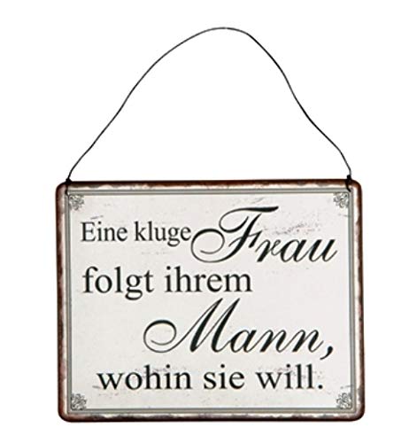 Metallbild Eine kluge Frau folgt ihrem Mann, wohin sie Will 24xH18 cm von Posiwio