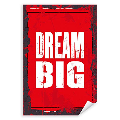 Postereck - 0886 - Vintage Schild, Dream Big Motivation Rot Plakat - Spruch Schrift Wandposter Fotoposter Bilder Wandbild Wandbilder - Poster - 3:2-91,0 cm x 61,0 cm von Postereck