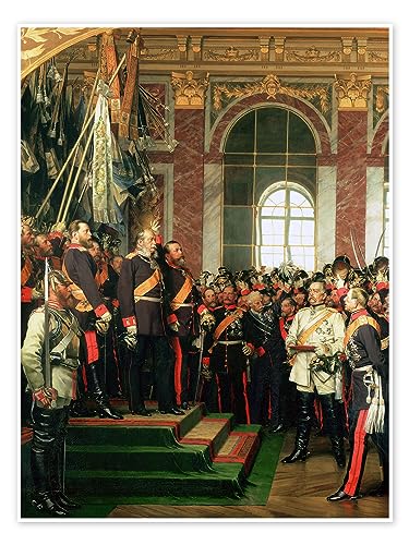 Die Proklamation Wilhelms als Kaiser des neuen Deutschen Reiches Poster von Anton Alexander von Werner Wandbilder für jeden Raum 30 x 40 cm Braun Lernen & Wissen Wanddeko von Posterlounge