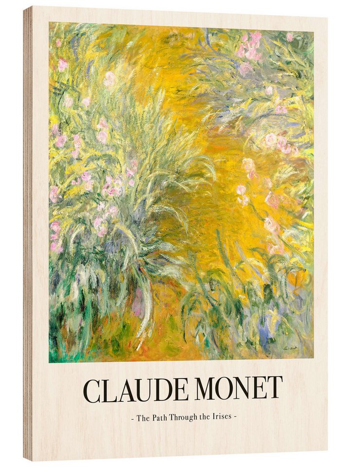Posterlounge Holzbild Claude Monet, The Path Through The Irises, Wohnzimmer Malerei von Posterlounge