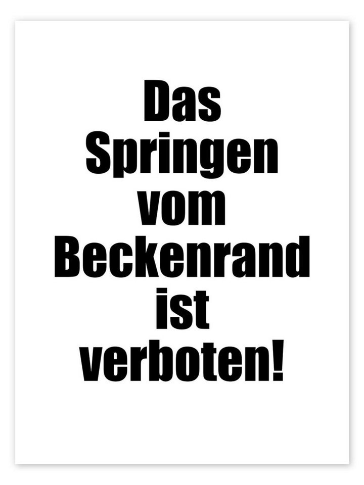 Posterlounge Poster Typobox, Das Springen vom Beckenrand ist verboten, Badezimmer Posterlounge Poster Typobox, Das Springen vom Beckenrand ist verboten, Badezimmer von Posterlounge