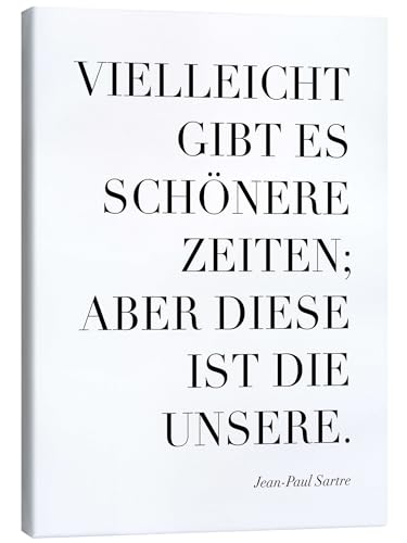 Posterlounge Vielleicht gibt es schönere Zeiten Leinwandbild von Typobox Wandbilder für jeden Raum 70 x 90 cm Schwarz-Weiß Geschenkideen Wanddeko von Posterlounge