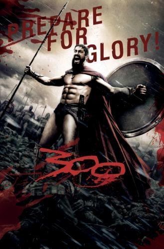 300 Movie Poster Prepare for Glory 61 x 91,4 cm von Posters