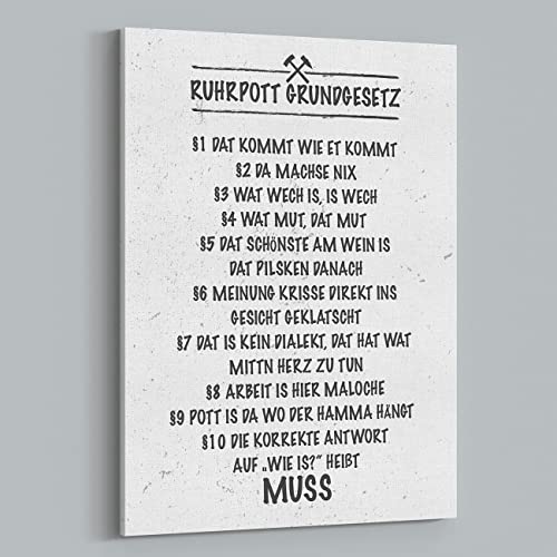 Pottbenegel -Ruhrpott Grundgesetz - Leinwand Spruch Pott Lustig Bild (60cm x 80cm) von Pottbengel
