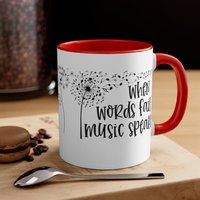 When Words Fail Music Speaks - Accent Kaffeetasse, 11Oz, Inspirierendes Zitat, Musikliebhaber, Geschenk Für Lehrer Musiker von PrattShopDesign