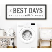 The Best Days End in Dirty Kleidung Schild | Die Besten Tage Enden in Der Schmutzigsten von PrettyPerfectStudio