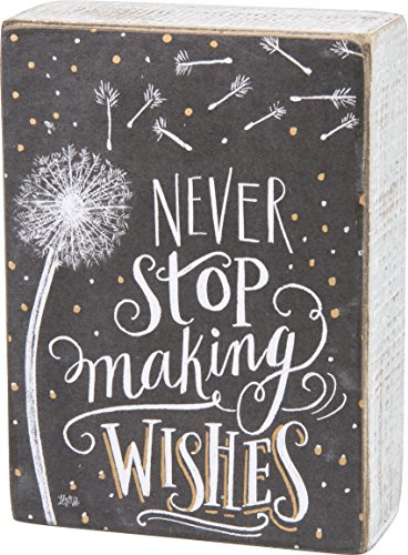 Primitives by Kathy Chalk Art Box Schild, Never Stop Making Wishes von Primitives by Kathy