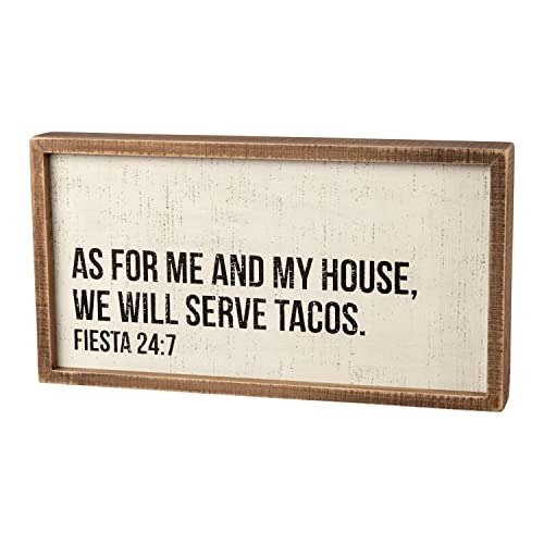 Primitives by Kathy Holzschild mit Aufschrift "As for Me and My House We Will Serve Tacos" von Primitives by Kathy