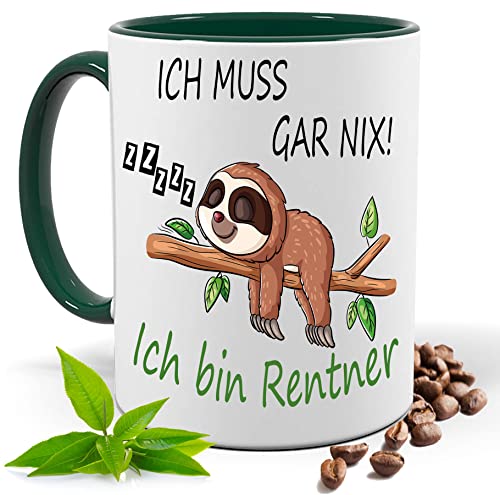 Lustiges Rentner Geschenk Kissen, Ruhestand, Ich muss gar nix! Geburtstags| Geschenk Idee| Kaffee Tee Tasse | Fototasse, Motivtasse | Kaffeetasse, Teetasse |Keramik (Grün) von Print Deluxe