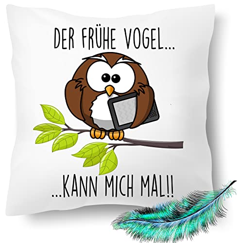 Print Deluxe Lustig bedrucktes Kissen Der Spruch, Der frühe Vogel kann Mich mal | Geschenk Idee, | Schatz, Partner, Kuschel Dekokissen, Zierkissen 40X40| Kissenbezug (ohne Kissenfüllung) von Print Deluxe