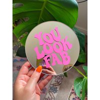 You Look Fab Mini Disc Spiegel - Lots Of Colours von PrintedWeird