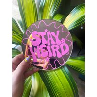 stay Weird Mini Disc Spiegel - Farbe Anpassen von PrintedWeird