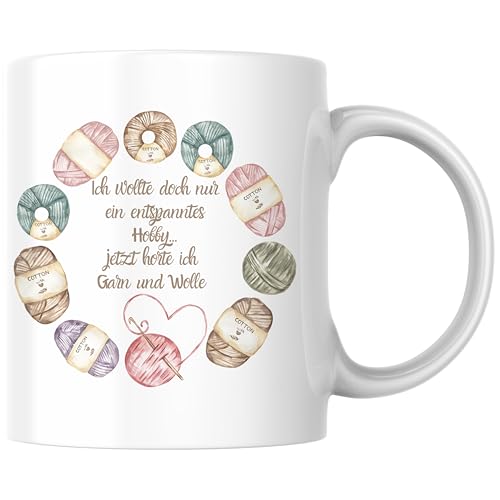 Ich Wollte Doch Nur Ein Entspanntes Hobby Jetzt Horte Ich Garn Und Wolle Stricken Häkeln Sticken Handarbeit Kaffee Tasse Geschenk (Weiß) von Printparade