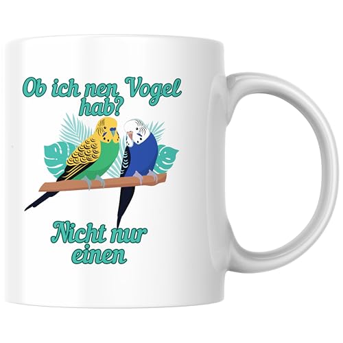Ob Ich Nen Vogel Hab? Nicht Nur Einen Haustier Wellensittich Vogelbesitzer Papagei Sittich Verrückt Kaffee Tasse Geschenk (Weiß) von Printparade