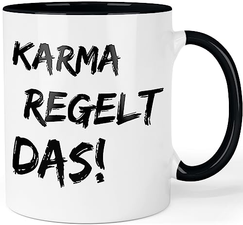 Tasse mit Spruch - Karma regelt das - lustige Bürotasse Arbeitskollegen - Karma Tasse - Sarkasmus Sprüche Tasse Farbe: Schwarz von Printschmiede