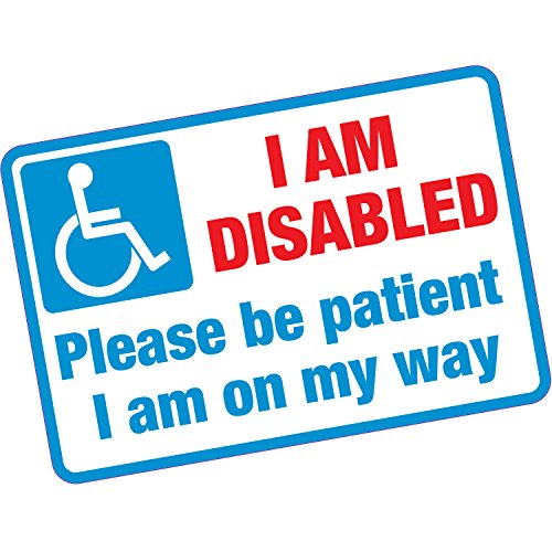 Vinyl-Aufkleber "I Am Disabled Please Be Patient" von Printwhizz Ltd