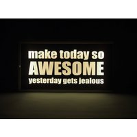 "Quote Light Box - "Make Today So Awesome Wargests Benötigen Neidisch" von Project121