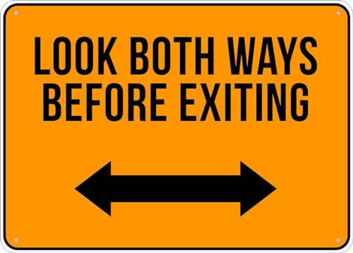Puhayexi Metallschild mit Aufschrift "Look Both Ways Before Exiting", 30,5 x 20,3 cm, rostfreies Aluminium, UV-Tintendruck, langlebig/wetterfest, für den Außenbereich von Puhayexi