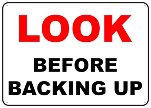 Puhayexi Schild mit Aufschrift "Look Before Backing Up", Aluminium, 30,5 x 20,3 cm, UV-Tinte, bedruckt für Haus und Geschäft Puhayexi Schild mit Aufschrift "Look Before Backing Up", Aluminium, 30,5 x 20,3 cm, UV-Tinte, bedruckt für Haus und Geschäft von Puhayexi